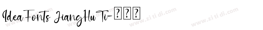 IdeaFonts JiangHuTi字体转换